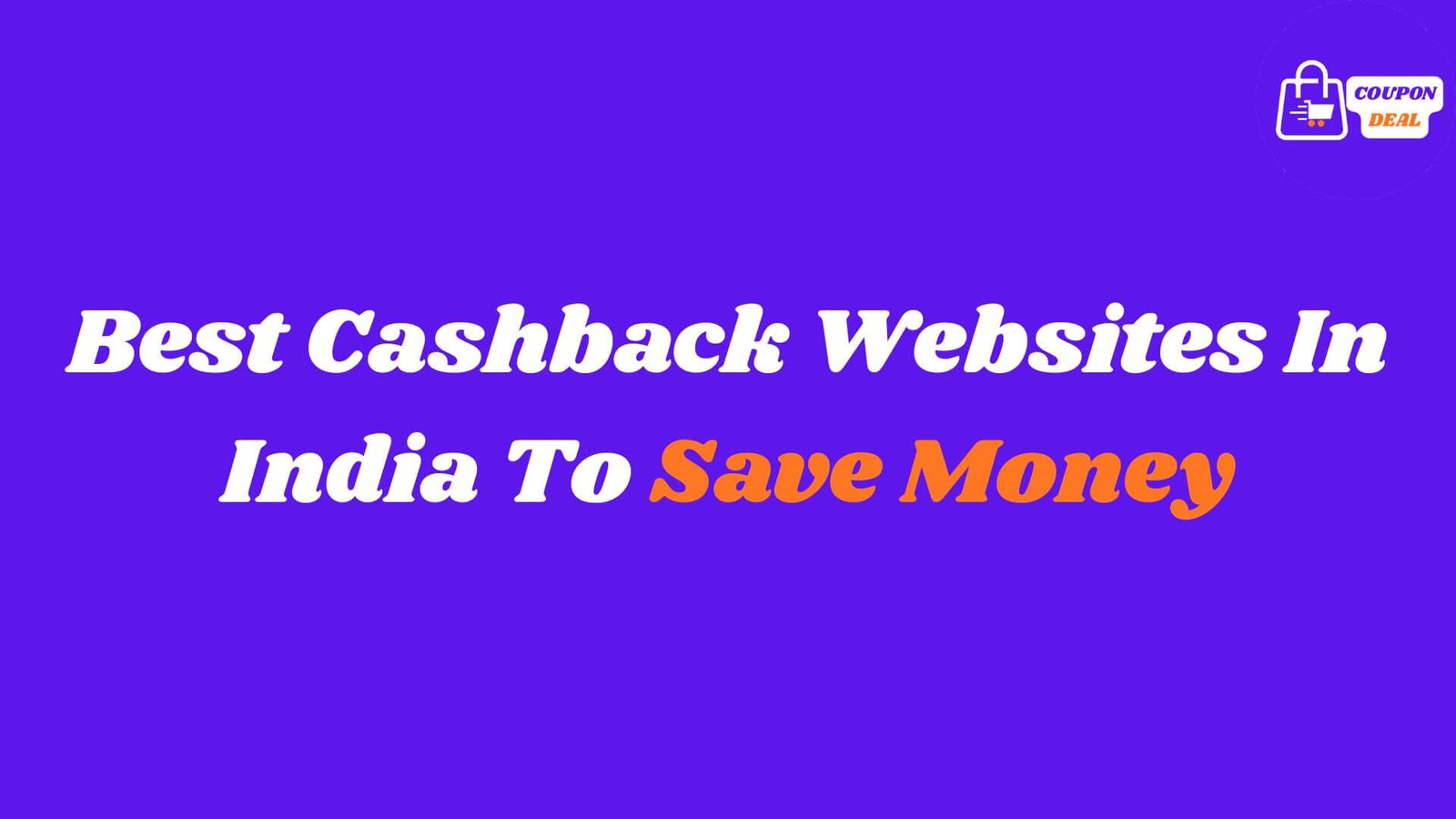 best cashback websites in india to save money